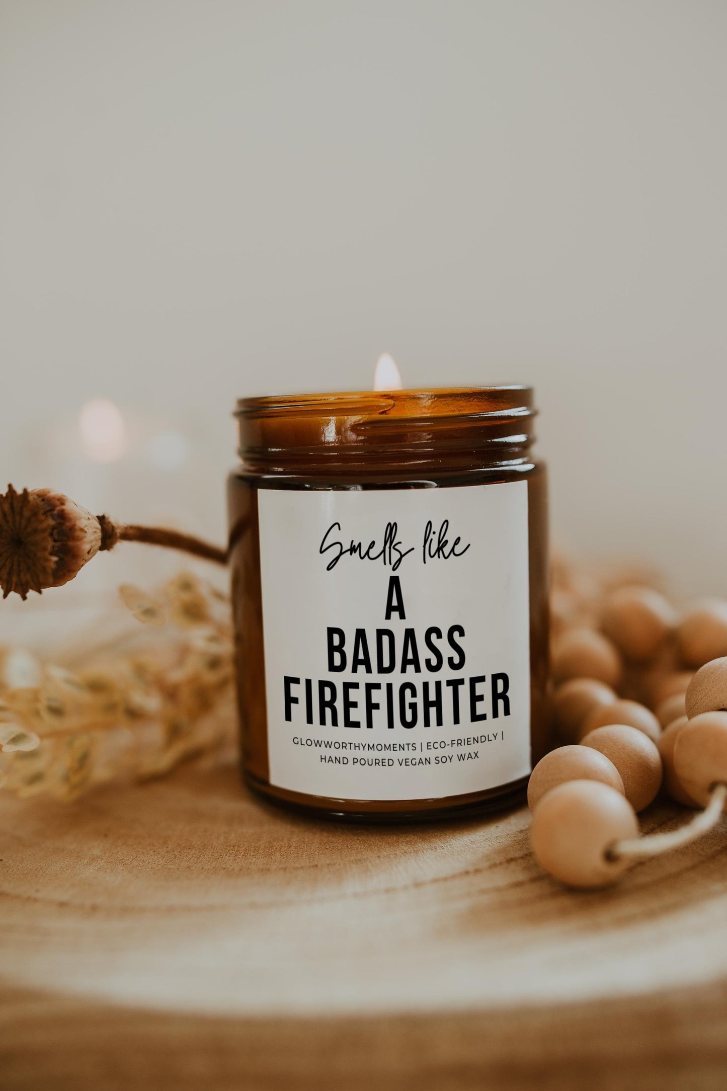 Badass Firefighter Candle - Funny Fire Dept Gift