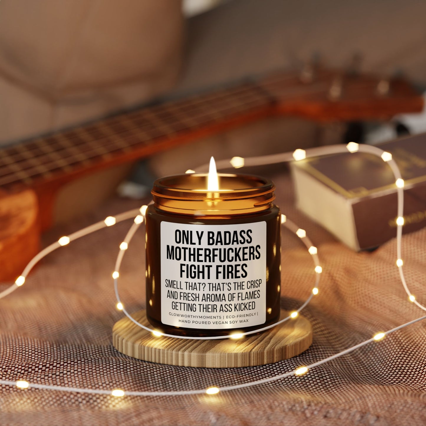 Edgy 'Only Badass Motherfckers Fight Fires' candle for firefighters