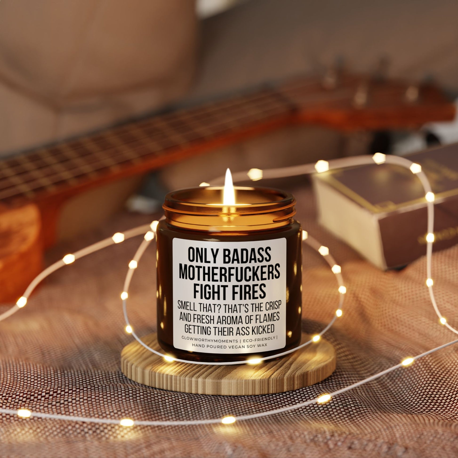 Edgy 'Only Badass Motherfckers Fight Fires' candle for firefighters