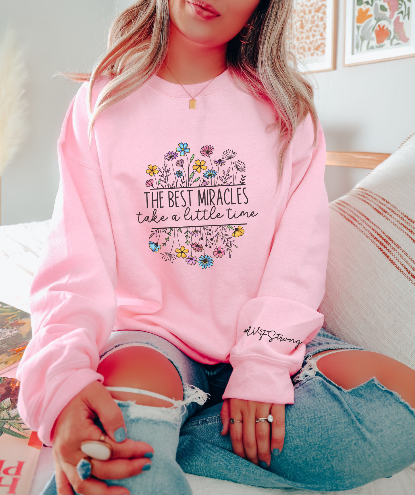 Floral 'The Best Miracles' IVF pregnancy announcement sweatshirt